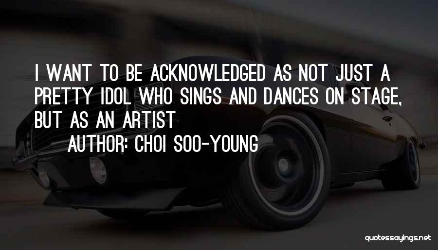 Choi Young Quotes By Choi Soo-young