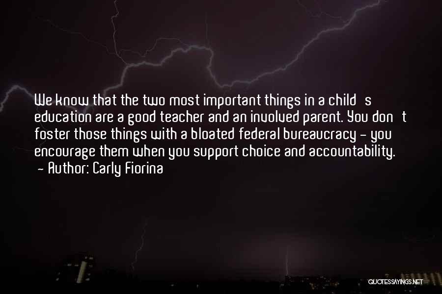 Choice And Accountability Quotes By Carly Fiorina