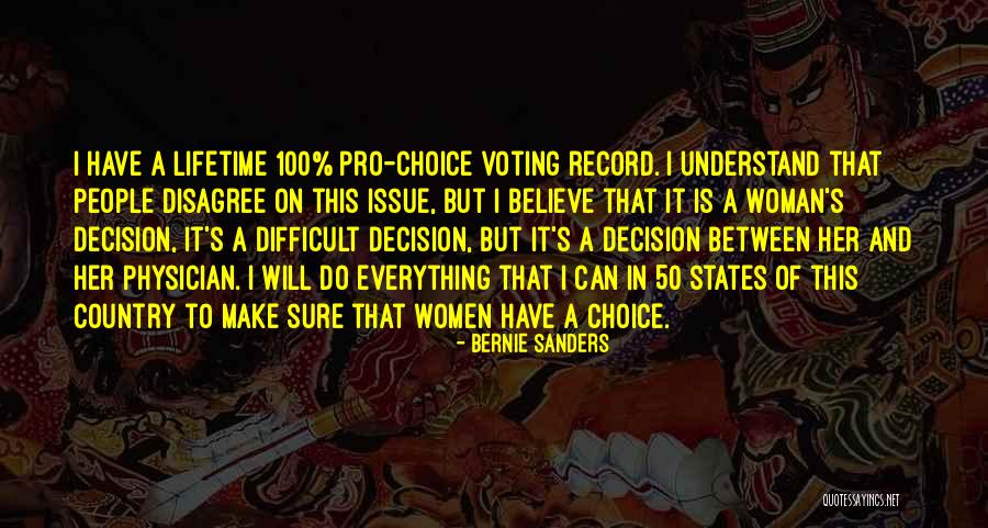 Choice And Decision Quotes By Bernie Sanders Choice And Decision Quotes By Bernie Sanders