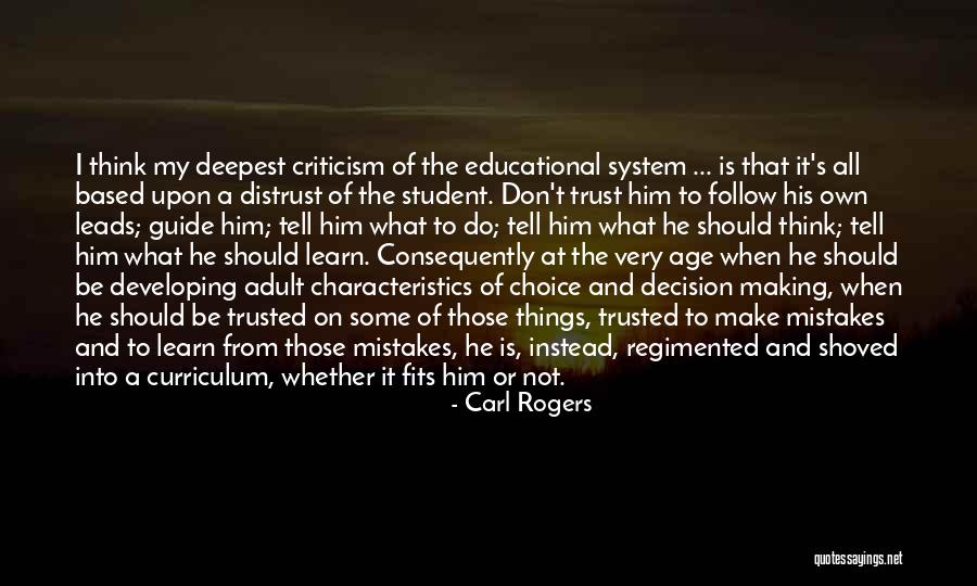 Choice And Decision Quotes By Carl Rogers