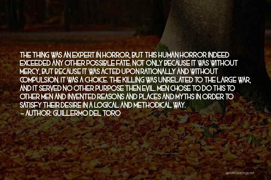 Choice And Fate Quotes By Guillermo Del Toro