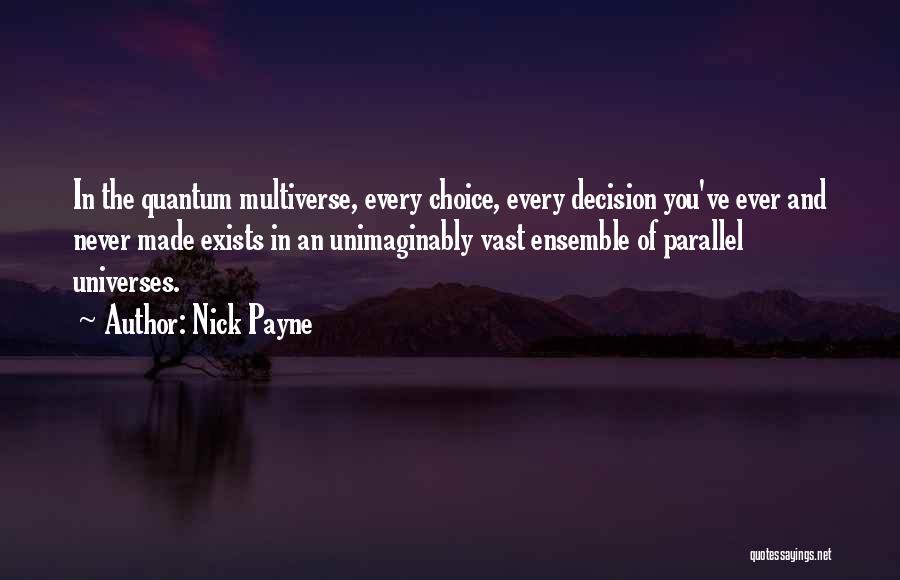 Choice And Fate Quotes By Nick Payne