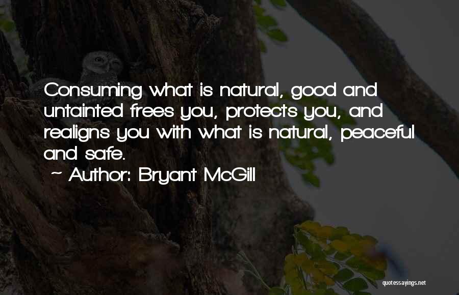 Choice And Freedom Quotes By Bryant McGill