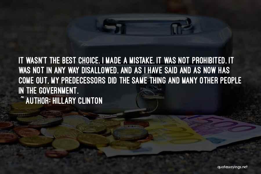 Choice And Mistake Quotes By Hillary Clinton