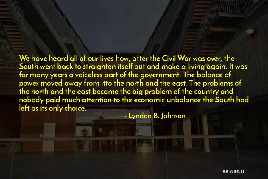 Choice And Power Quotes By Lyndon B. Johnson