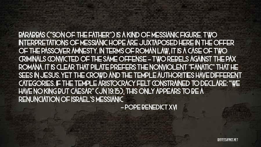 Choice And Power Quotes By Pope Benedict XVI