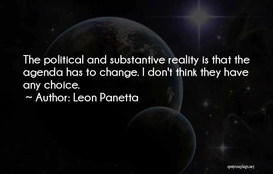 Choice And Quotes By Leon Panetta