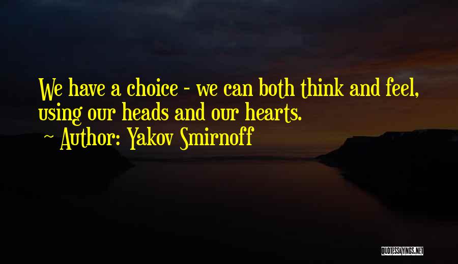 Choice And Quotes By Yakov Smirnoff