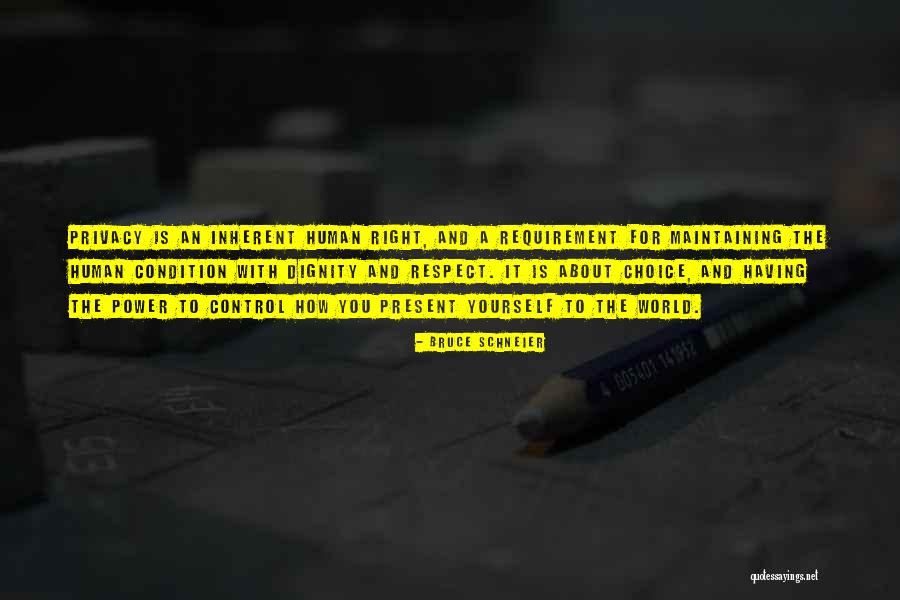 Choice And Respect Quotes By Bruce Schneier Choice And Respect Quotes By Bruce Schneier