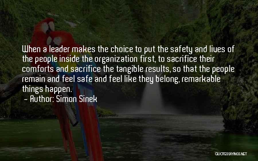 Choice And Sacrifice Quotes By Simon Sinek