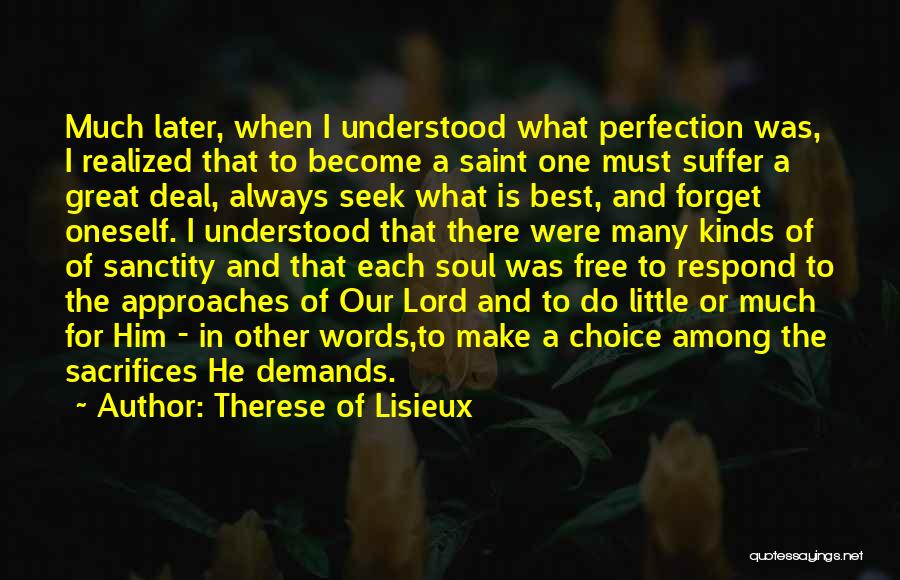 Choice And Sacrifice Quotes By Therese Of Lisieux