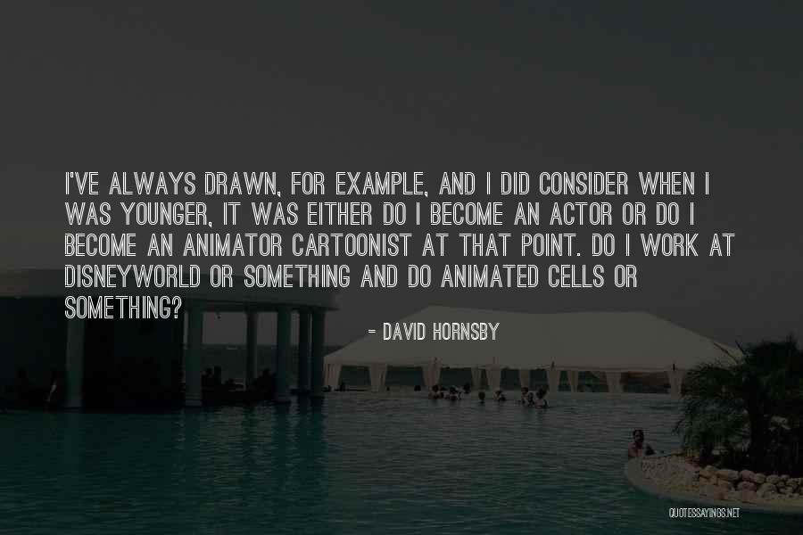 Choice At Fairwood Quotes By David Hornsby Choice At Fairwood Quotes By David Hornsby