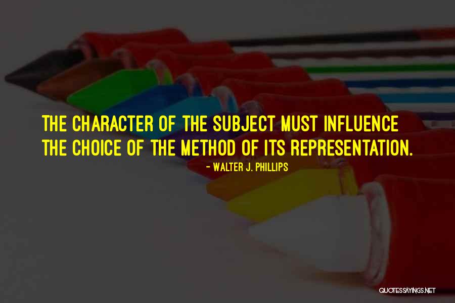 Choice Choices Quotes By Walter J. Phillips Choice Choices Quotes By Walter J. Phillips