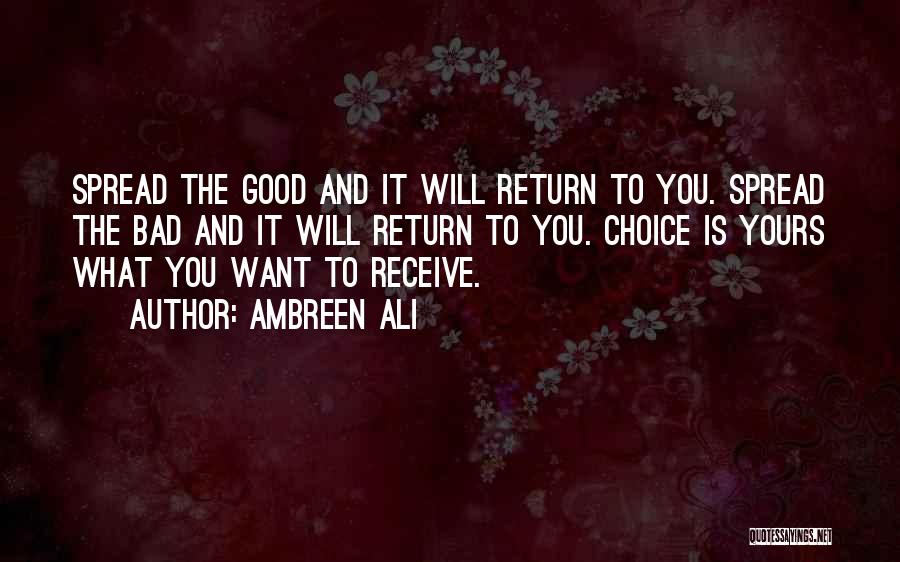 Choice Is Yours Quotes By Ambreen Ali