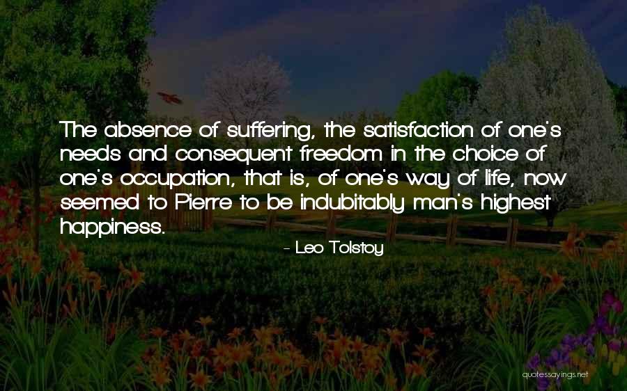 Choice Of Happiness Quotes By Leo Tolstoy