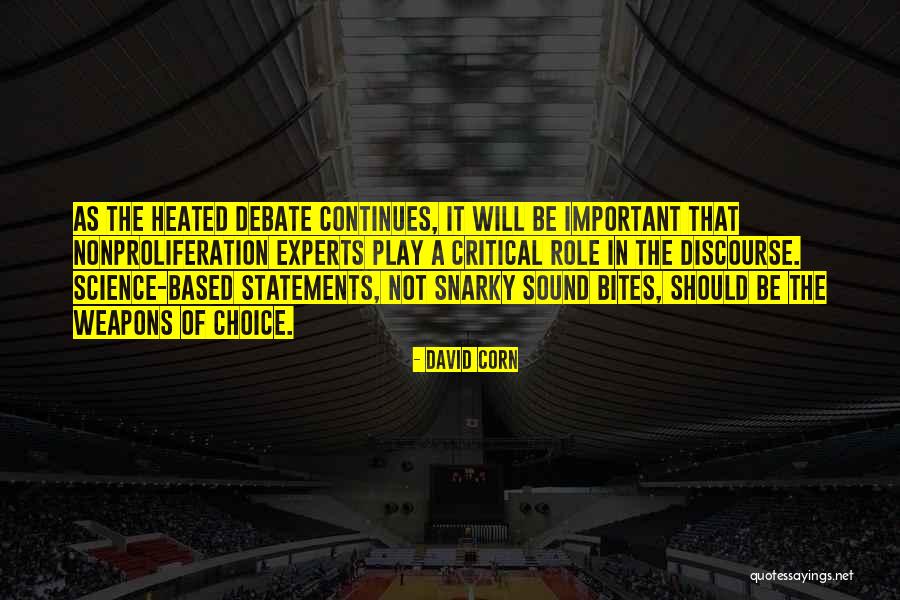 Choice Of Weapons Quotes By David Corn Choice Of Weapons Quotes By David Corn