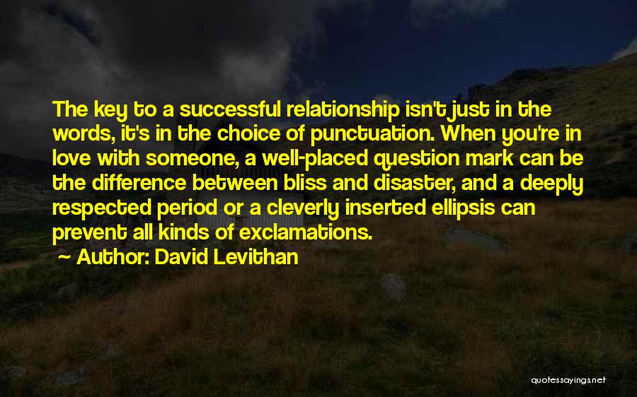 Choice Of Words Quotes By David Levithan