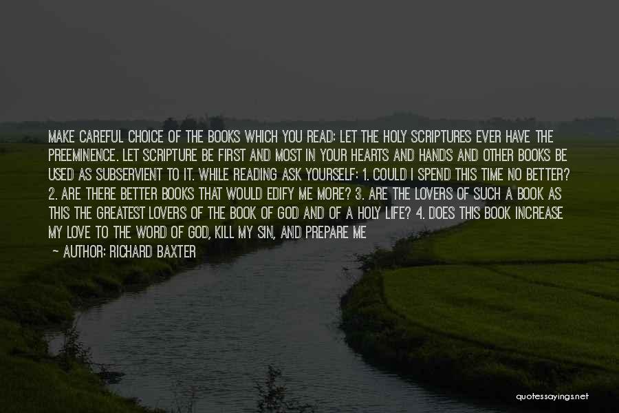 Choice Sayings And Quotes By Richard Baxter