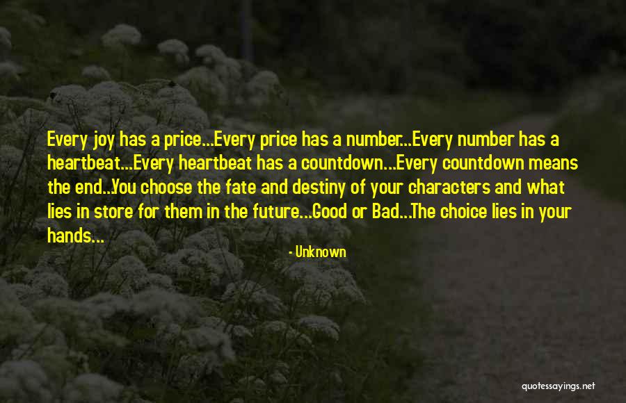 Choice Vs Fate Quotes By Unknown