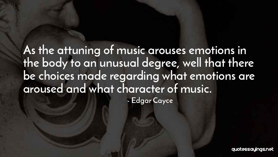 Choices And Character Quotes By Edgar Cayce