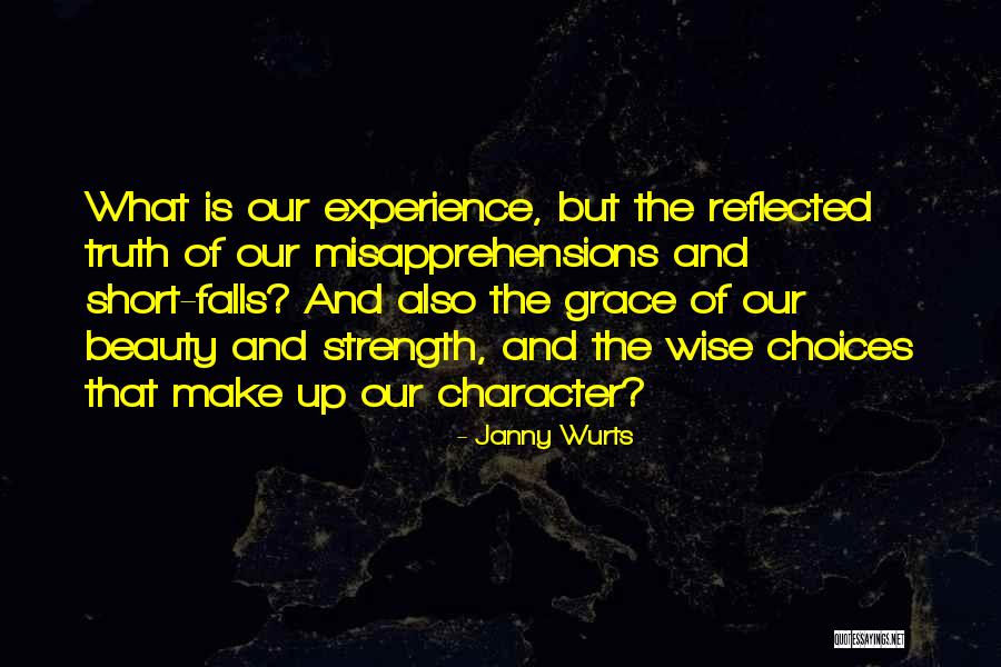 Choices And Character Quotes By Janny Wurts