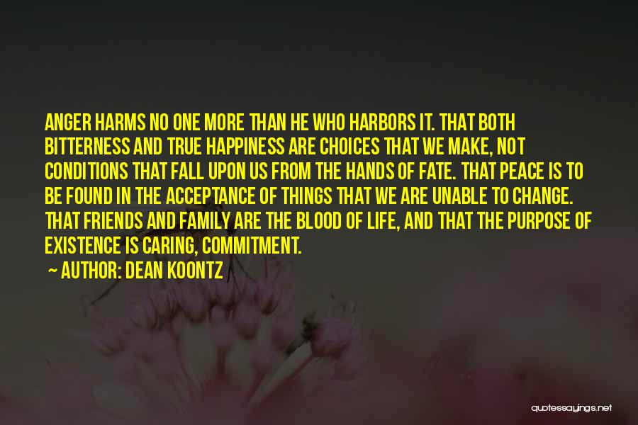 Choices And Fate Quotes By Dean Koontz