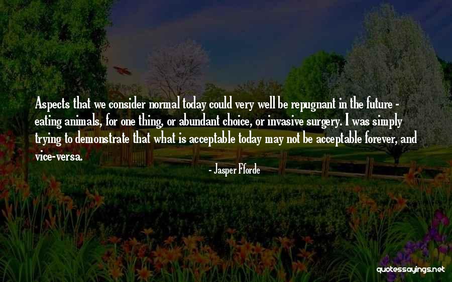 Choices And Future Quotes By Jasper Fforde