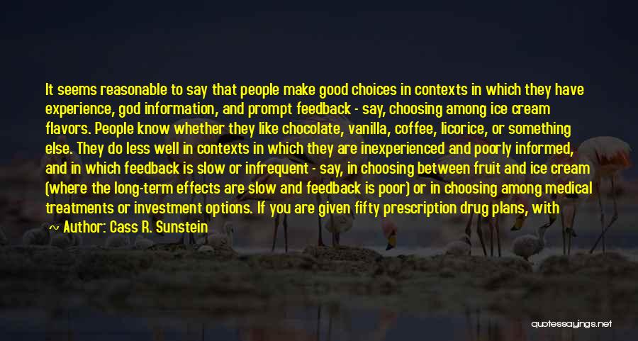 Choices And Options Quotes By Cass R. Sunstein