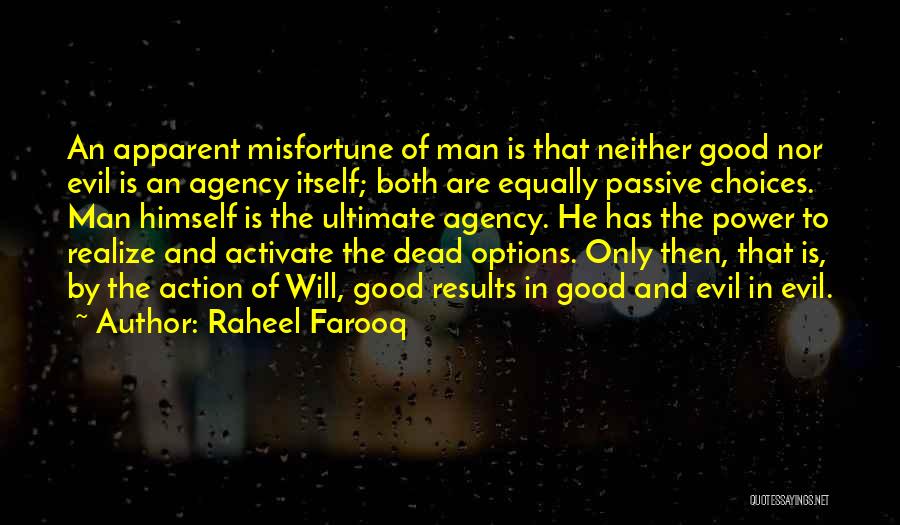 Choices And Options Quotes By Raheel Farooq