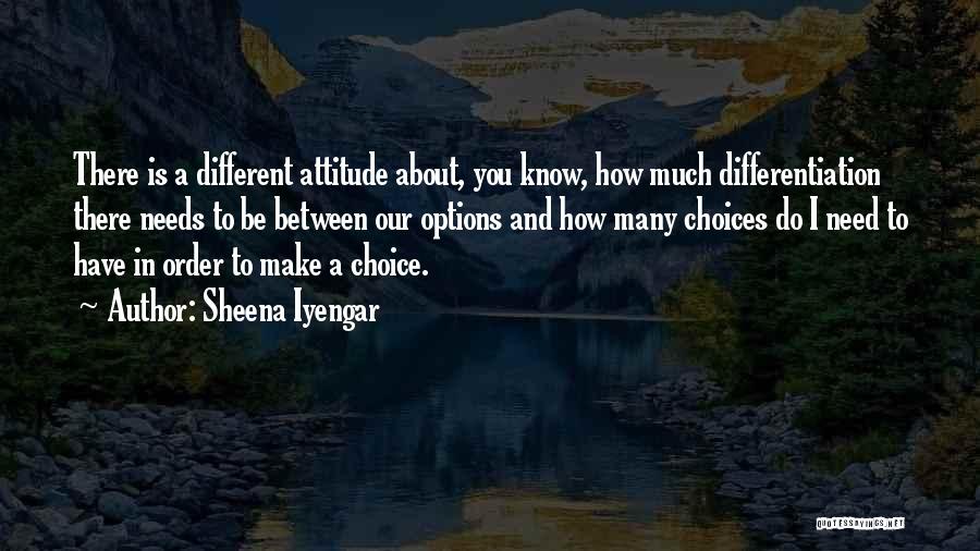 Choices And Options Quotes By Sheena Iyengar