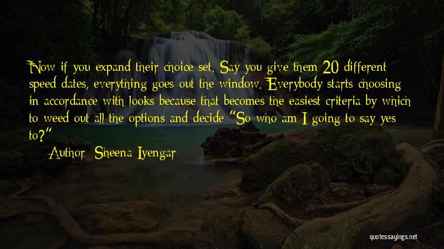 Choices And Options Quotes By Sheena Iyengar