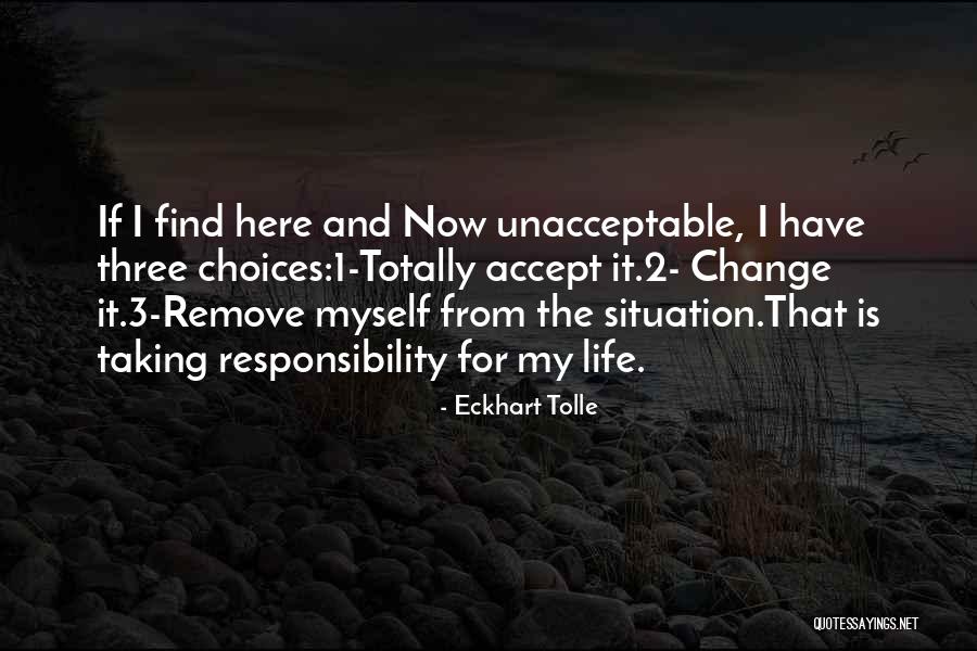 Choices For Life Quotes By Eckhart Tolle