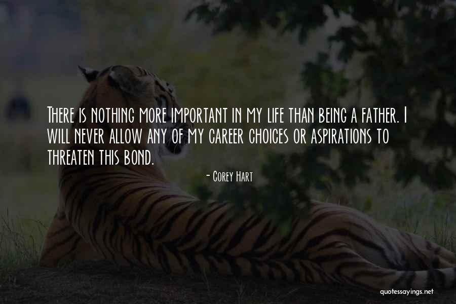Choices In Career Quotes By Corey Hart Choices In Career Quotes By Corey Hart