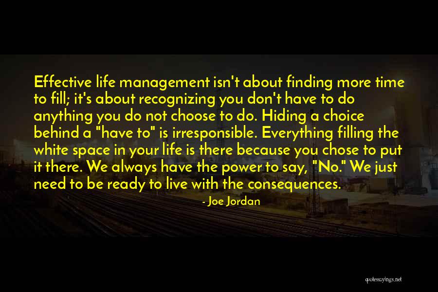Choices In Career Quotes By Joe Jordan Choices In Career Quotes By Joe Jordan