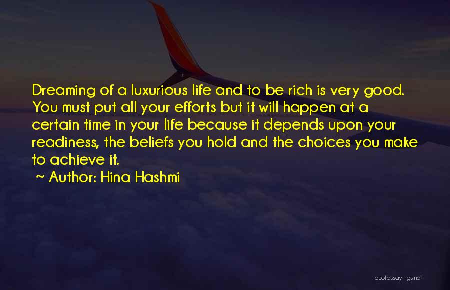 Choices In Life You Make Quotes By Hina Hashmi