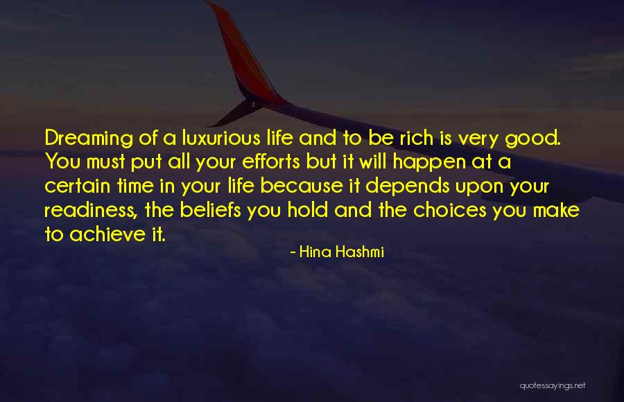 Choices In Life You Make Quotes By Hina Hashmi