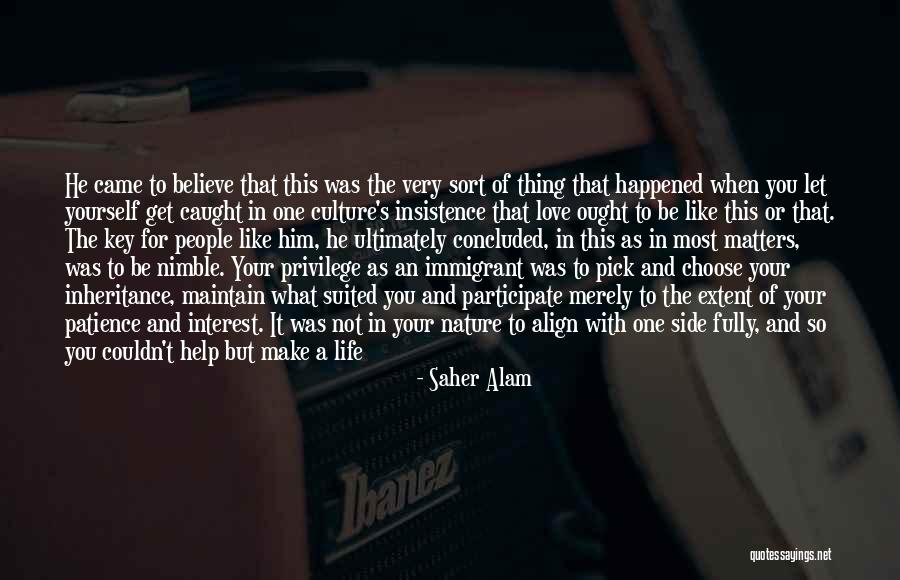 Choices In Life You Make Quotes By Saher Alam