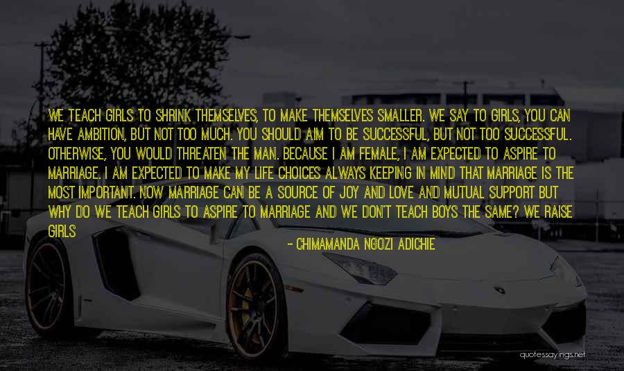 Choices In Love And Life Quotes By Chimamanda Ngozi Adichie Choices In Love And Life Quotes By Chimamanda Ngozi Adichie