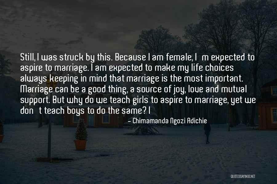 Choices In Love And Life Quotes By Chimamanda Ngozi Adichie Choices In Love And Life Quotes By Chimamanda Ngozi Adichie