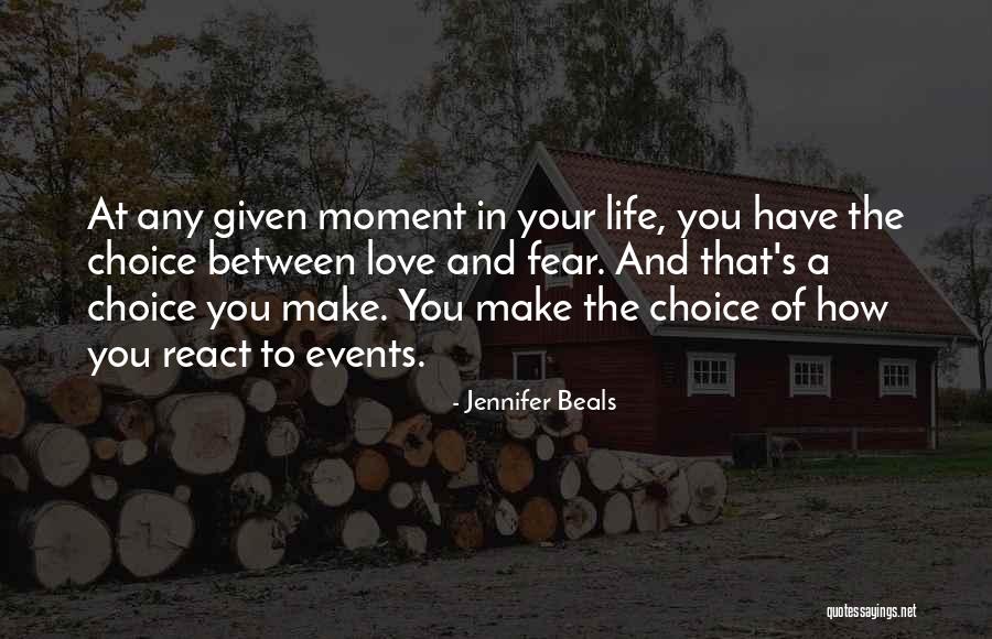 Choices In Love And Life Quotes By Jennifer Beals Choices In Love And Life Quotes By Jennifer Beals