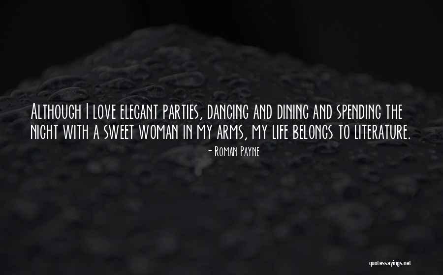 Choices In Love And Life Quotes By Roman Payne Choices In Love And Life Quotes By Roman Payne