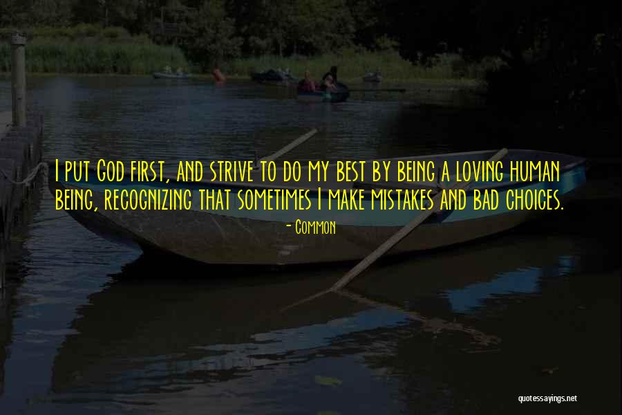 Choices Not Mistakes Quotes By Common Choices Not Mistakes Quotes By Common
