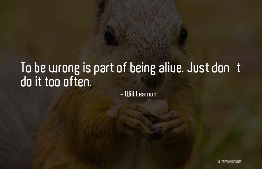 Choices Not Mistakes Quotes By Will Leamon Choices Not Mistakes Quotes By Will Leamon