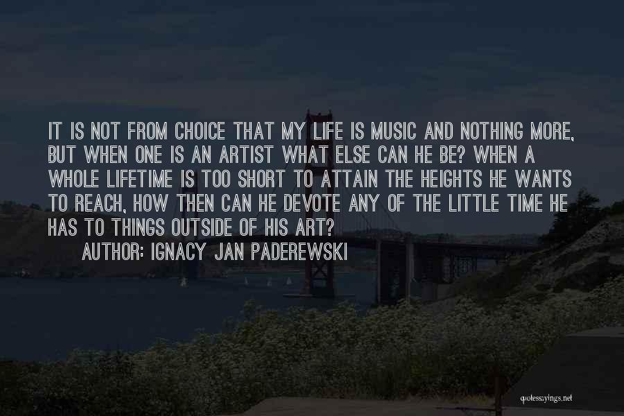 Choices Short Quotes By Ignacy Jan Paderewski