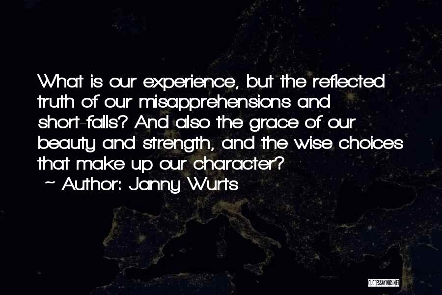 Choices Short Quotes By Janny Wurts