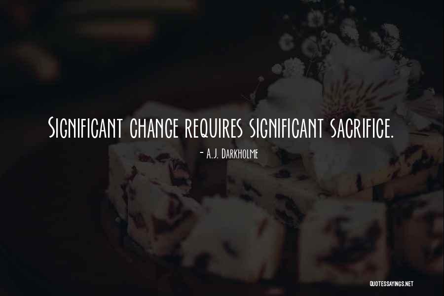Choices Success Quotes By A.J. Darkholme