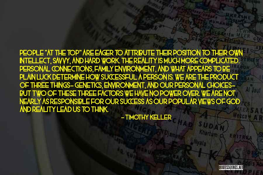 Choices Success Quotes By Timothy Keller