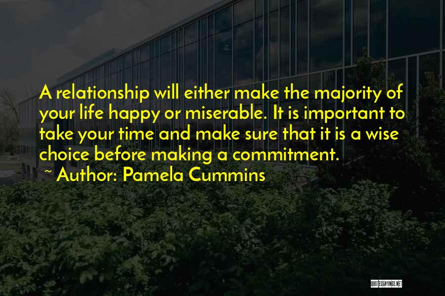 Choices That Make You Happy Quotes By Pamela Cummins