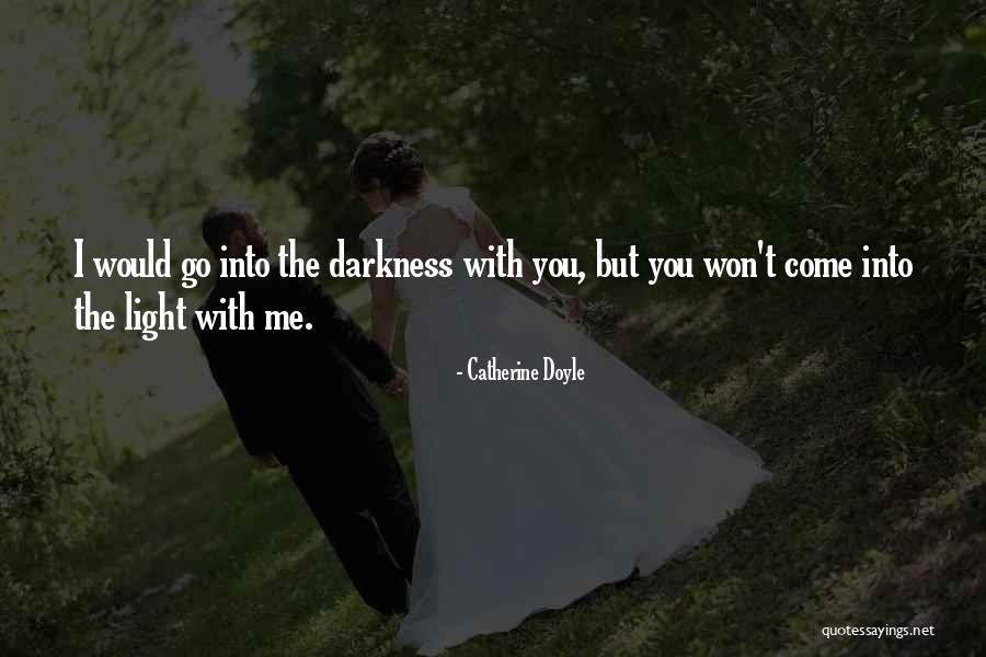 Choices Tops Quotes By Catherine Doyle