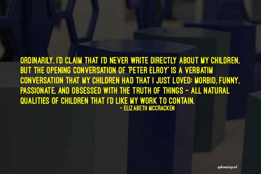 Choices Tops Quotes By Elizabeth McCracken Choices Tops Quotes By Elizabeth McCracken